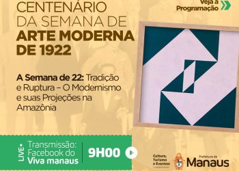 Prefeitura de Manaus realiza ciclo de palestras preparatórias para o centenário da Semana de Arte Moderna de 1922