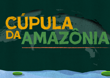 Cúpula da Amazônia começa nesta terça-feira (8)