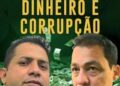 Ex-prefeitos acusados de Corrupção no Amazonas anunciam Pré-candidaturas a Deputado Estadual