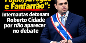“Fujão, Arregão e Fanfarrão”: Adjetivos dados por internautas ao Governador Roberto Cidade após faltar ao Debate na Band Amazonas